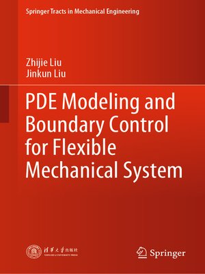cover image of PDE Modeling and Boundary Control for Flexible Mechanical System